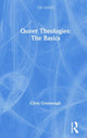Book cover of: Queer Theologies: The Basics. By: Chris Greenough