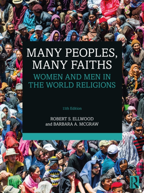 Book cover of: Many Peoples, Many Faiths. By: Robert S. Ellwood