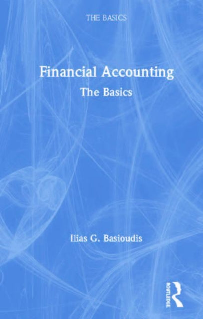 Book cover of: Financial Accounting. By: Ilias Basioudis