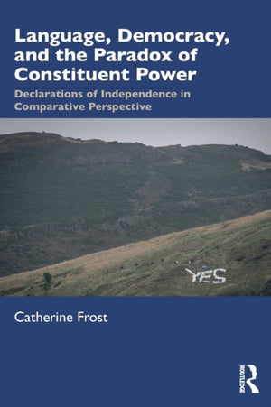 Language, Democracy, and the Paradox of Constituent Power