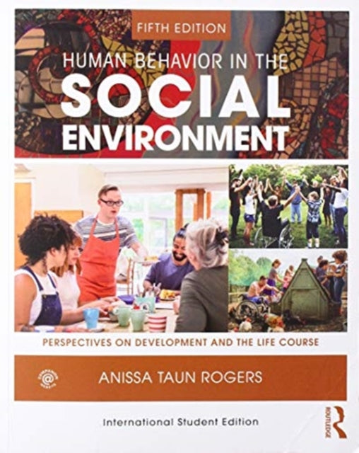 Book cover of: Human Behavior in the Social Environment. By: Anissa Taun Rogers
