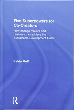 Five Superpowers for Co-Creators