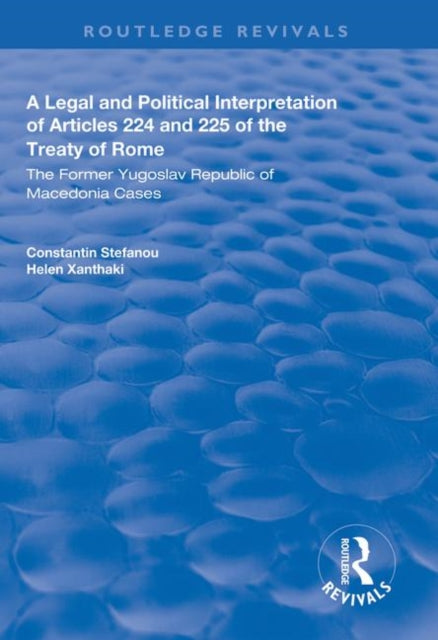 Book cover of: Legal and Political Interpretation of Articles 224 and 225 of the Treaty of Rome