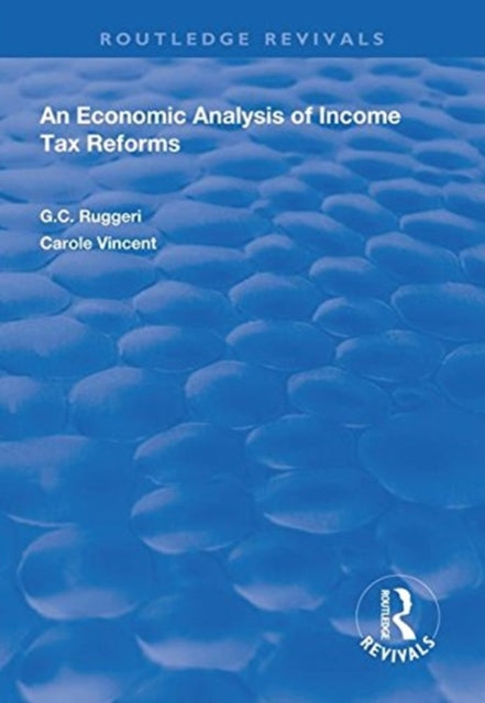 Book cover of: Economic Analysis of Income Tax Reforms. By: Carole Vincent