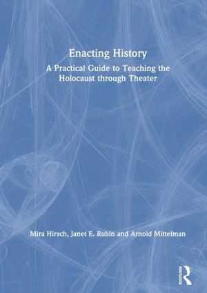 Enacting History