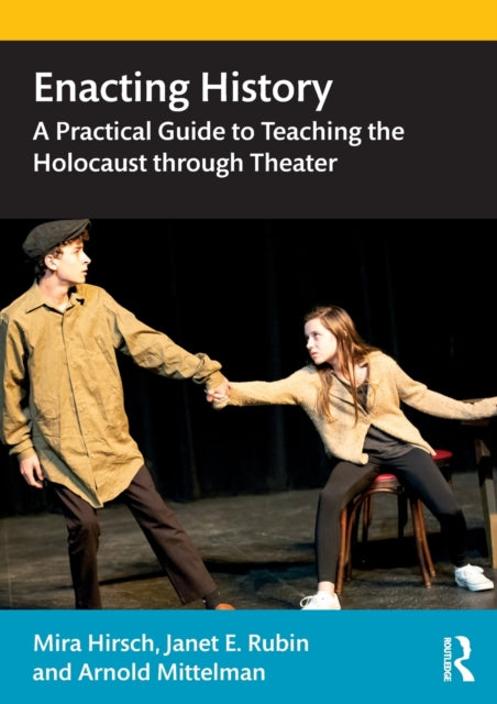 Book cover of: Enacting History. By: Mira Hirsch