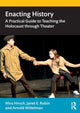 Book cover of: Enacting History. By: Mira Hirsch