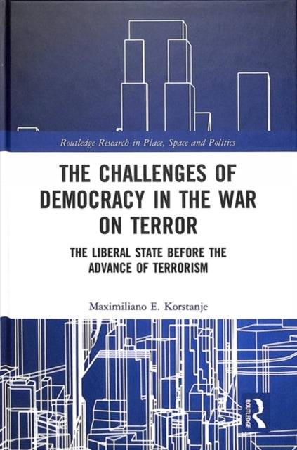 Book cover of: Challenges of Democracy in the War on Terror. By: Maximiliano Korstanje