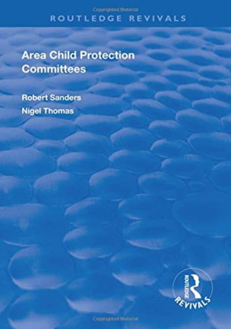 Book cover of: Area Child Protection Committees. By: Robert Sanders
