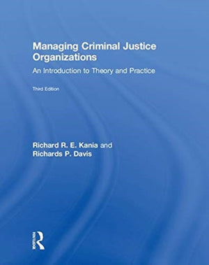 Managing Criminal Justice Organizations