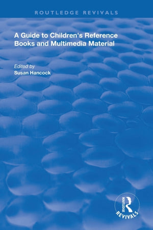 Guide to Children's Reference Books and Multimedia Material
