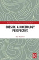 Book cover of: Obesity: A Kinesiology Perspective. By: Roy J. Shephard