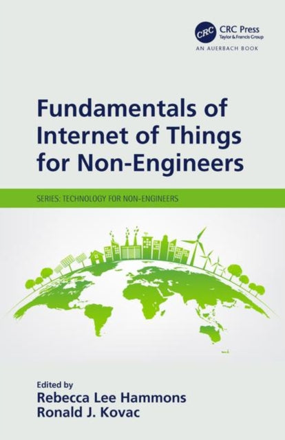 Book cover of: Fundamentals of Internet of Things for Non-Engineers. By: Rebecca Lee Hammons