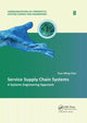 Book cover of: Service Supply Chain Systems. By: Tsan-Ming Choi