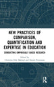 Book cover of: New Practices of Comparison, Quantification and Expertise in Education. By: Christina Elde Mølstad