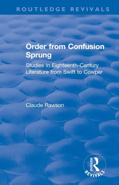 Book cover of: Order from Confusion Sprung. By: Claude Julien Rawson