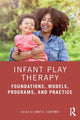 Book cover of: Infant Play Therapy. By: Janet A. Courtney