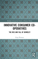 Book cover of: Innovative Consumer Co-operatives. By: Greg Patmore