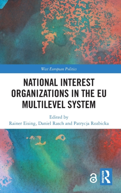 Book cover of: National Interest Organizations in the EU Multilevel System. By: Rainer Eising