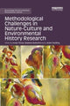 Book cover of: Methodological Challenges in Nature-Culture and Environmental History Research. By: Jocelyn Thorpe