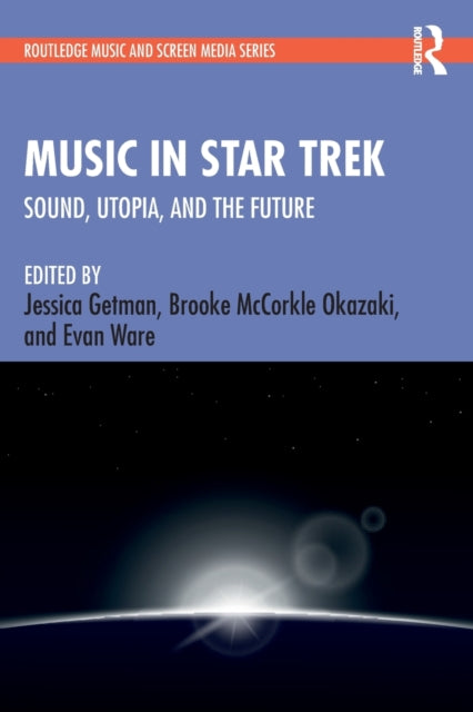 Book cover of: Music in Star Trek. By: Jessica Getman
