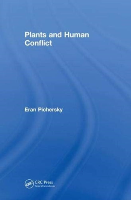 Plants and Human Conflict