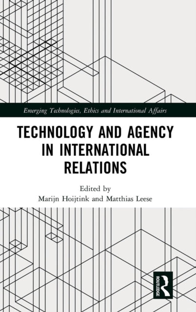 Technology and Agency in International Relations