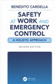Book cover of: Safety at Work and Emergency Control: A Holistic Approach, Second Edition. By: Benedito Cardella