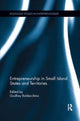 Book cover of: Entrepreneurship in Small Island States and Territories. By: Godfrey Baldacchino