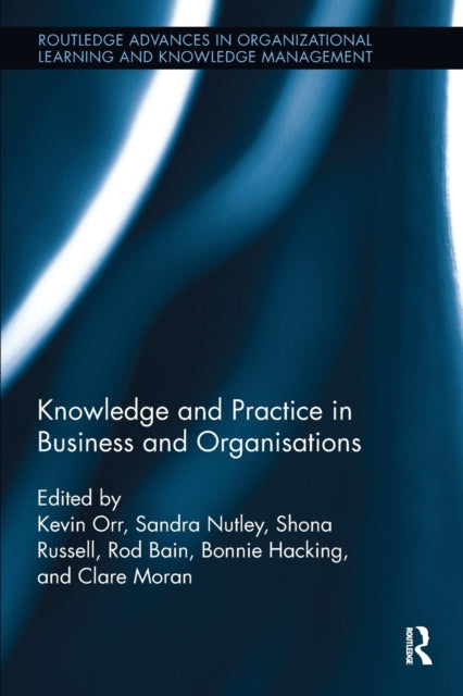 Knowledge and Practice in Business and Organisations
