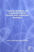 Teaching, Including, and Supporting College Students with Intellectual Disabilities