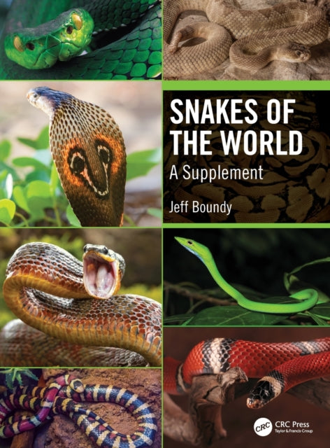 Book cover of: Snakes of the World. By: Jeff Boundy