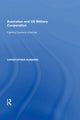 Book cover of: Australian and US Military Cooperation. By: Christopher Hubbard