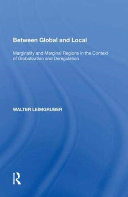 Book cover of: Between Global and Local. By: Walter Leimgruber