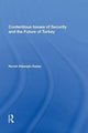 Book cover of: Contentious Issues of Security and the Future of Turkey. By: Nursin Atesoglu Güney