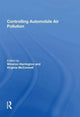 Book cover of: Controlling Automobile Air Pollution. By: Virginia McConnell