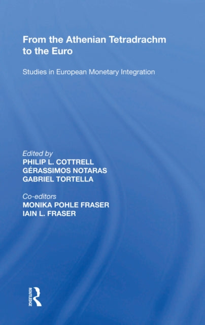 Book cover of: From the Athenian Tetradrachm to the Euro. By: Gerasimos Notaras
