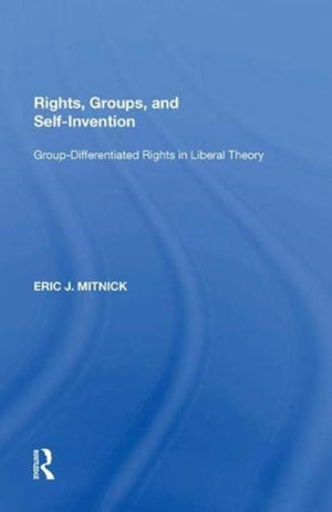 Rights, Groups, and Self-Invention