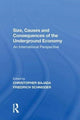 Book cover of: Size, Causes and Consequences of the Underground Economy
