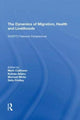 Book cover of: Dynamics of Migration, Health and Livelihoods. By: Kubaje Adazu