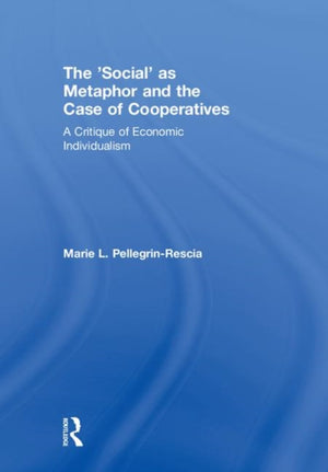 The Social' as Metaphor and the Case of Cooperatives