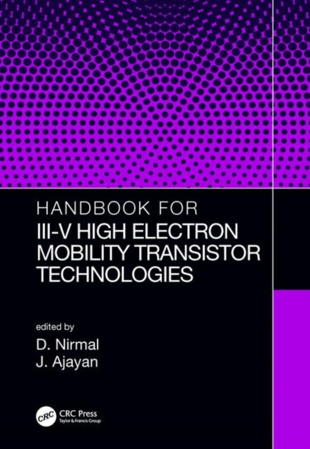 Book cover of: Handbook for III-V High Electron Mobility Transistor Technologies. By: D. Nirmal