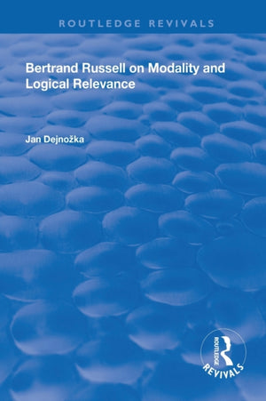 Bertrand Russell on Modality and Logical Relevance