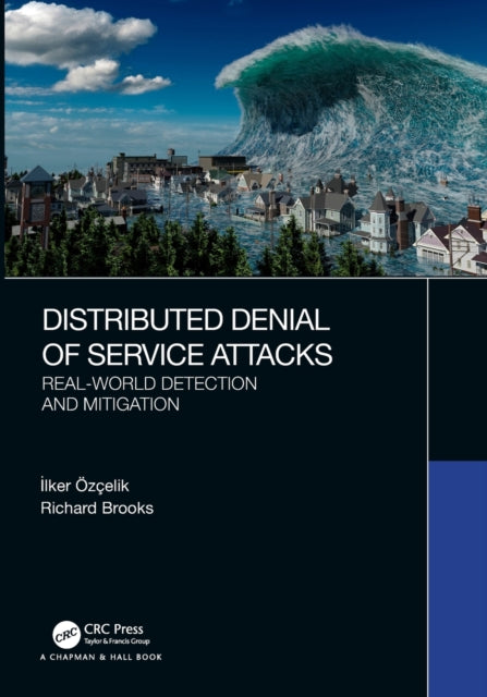 Book cover of: Distributed Denial of Service Attacks. By: Liker Ozcelik