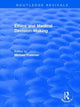 Book cover of: Ethics and Medical Decision-Making. By: Michael Freeman