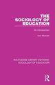 Book cover of: Sociology of Education. By: Ivor Morrish