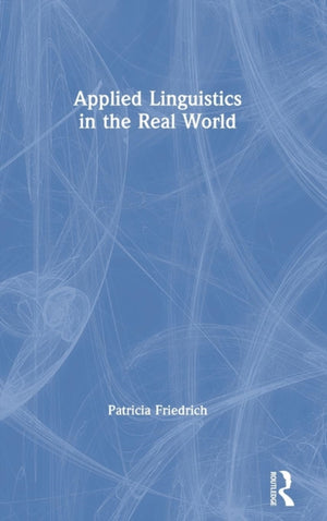 Applied Linguistics in the Real World