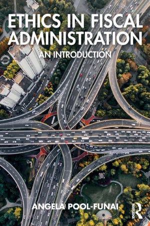 Ethics in Fiscal Administration