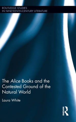 Alice Books and the Contested Ground of the Natural World