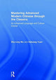 Book cover of: Mastering Advanced Modern Chinese through the Classics. By: Shu-Ling Wu